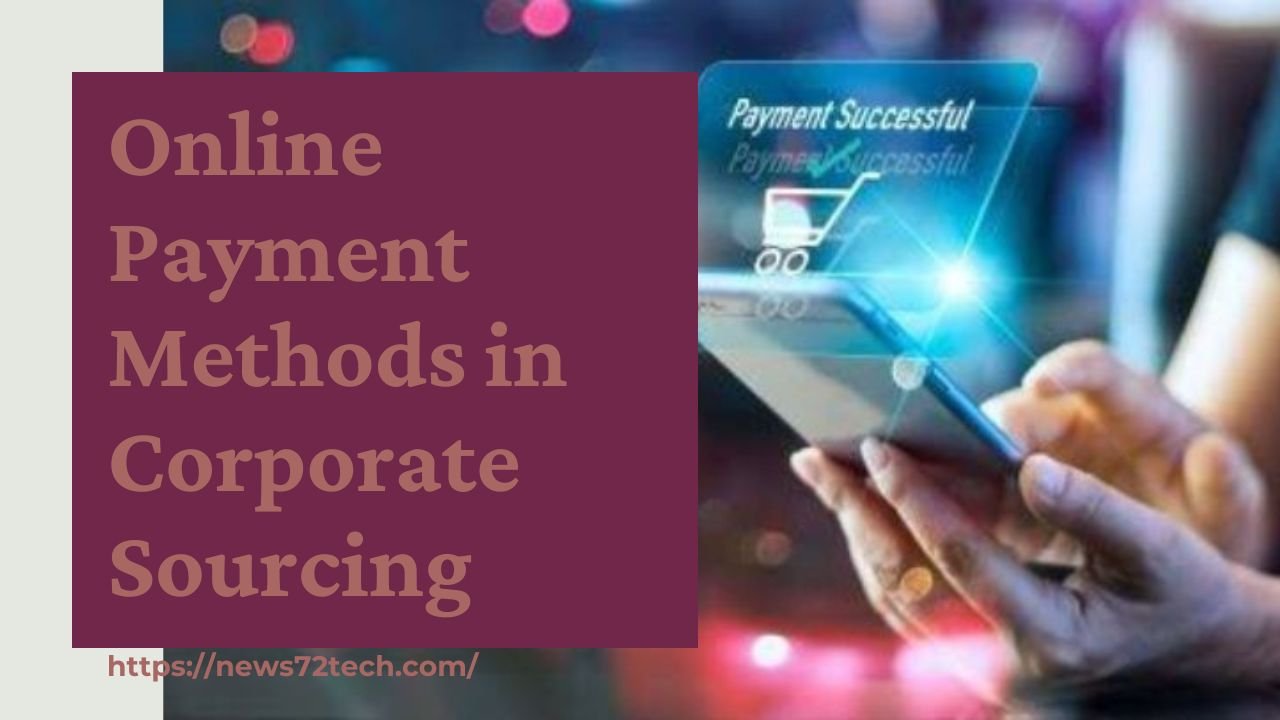 The Development of Online Payment Methods in Corporate Sourcing