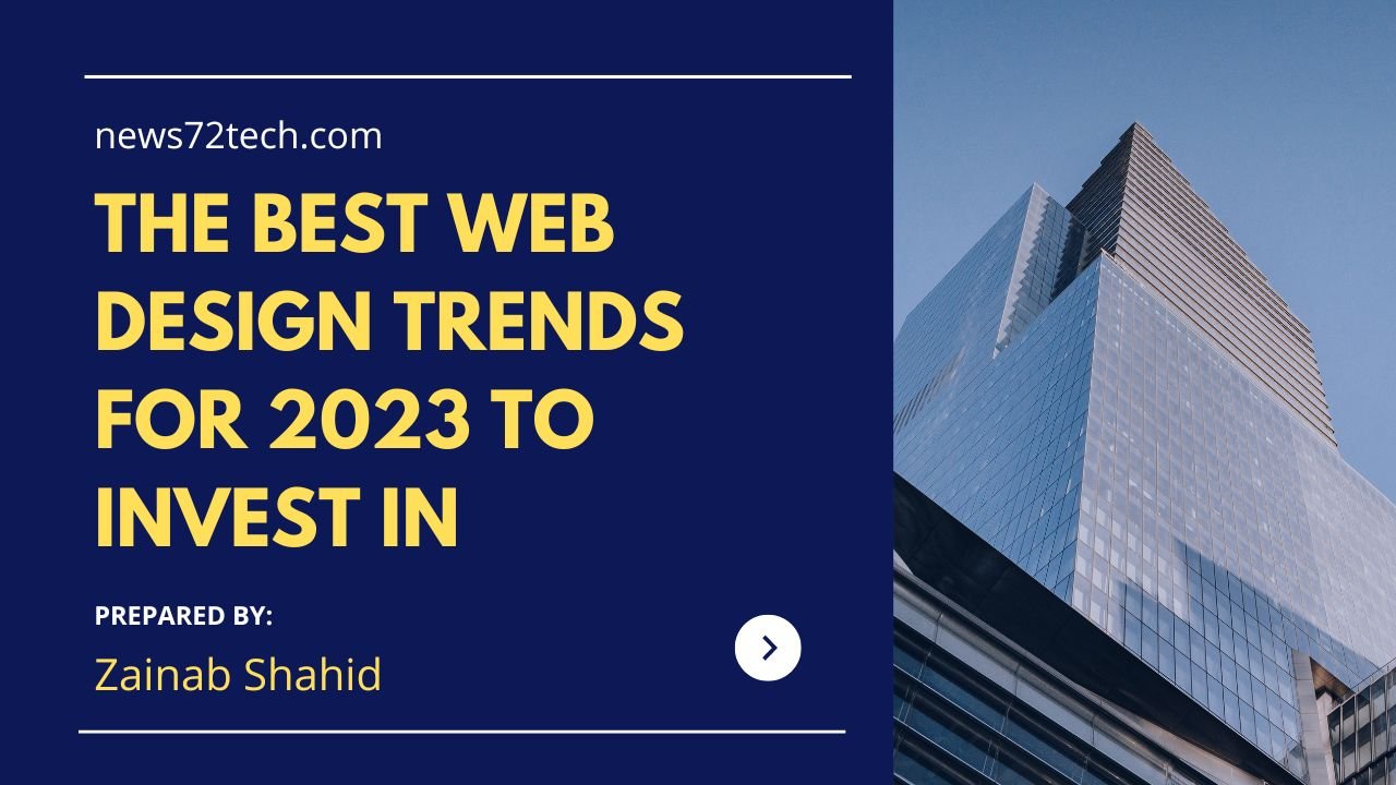 The Best Web Design Trends for 2023 to Invest In