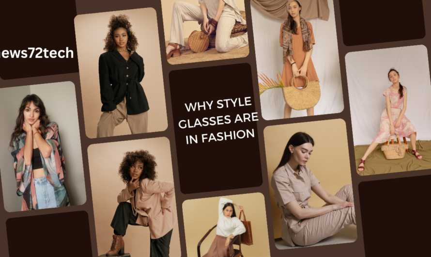 Why Style Glasses Will Always Be in Style