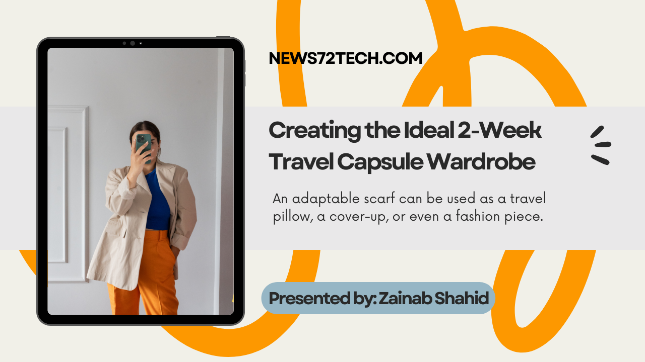 Creating the Ideal 2-Week Travel Capsule Wardrobe: A No-Effort Style Guide